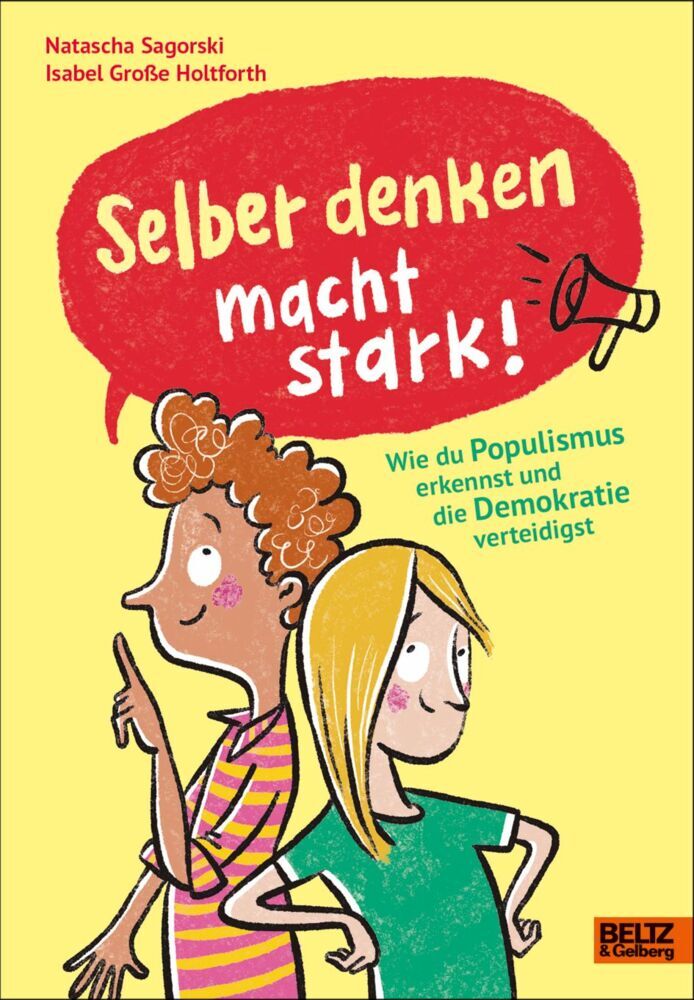 Selber denken macht stark! (Natascha Sagorski)