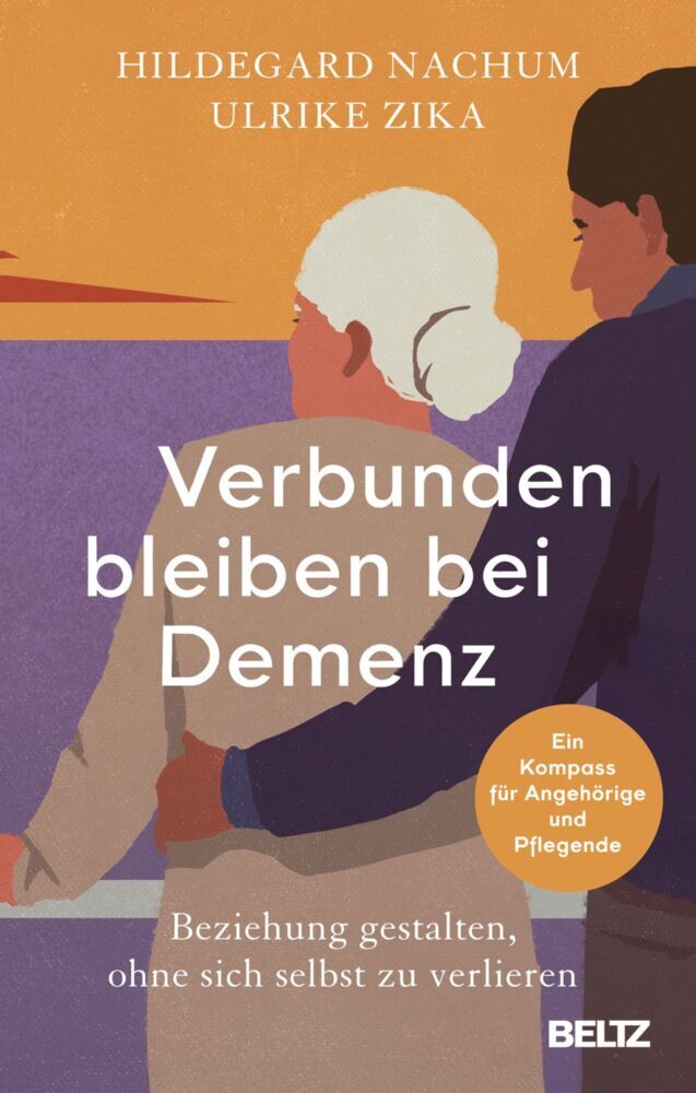 Verbunden bleiben bei Demenz (Hildegard Nachum)