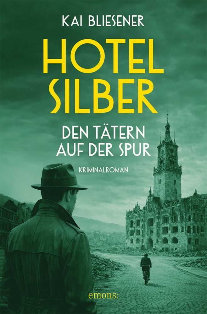 Hotel Silber - den Tätern auf der Spur (Kai Bliesener)
