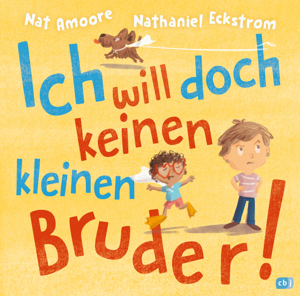 Ich will doch keinen kleinen Bruder! (Nat Amoore)