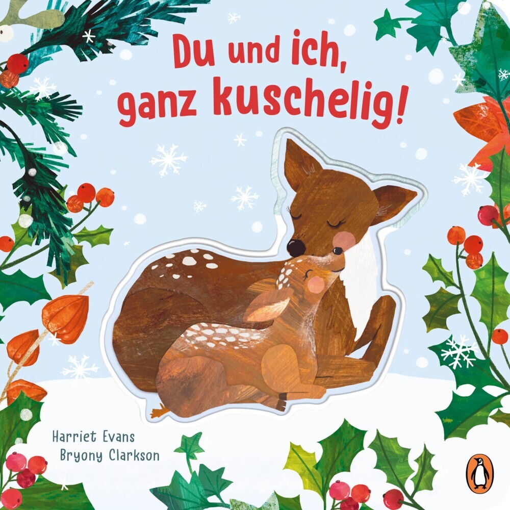 Du und ich, ganz kuschelig! (Harriet Evans)
