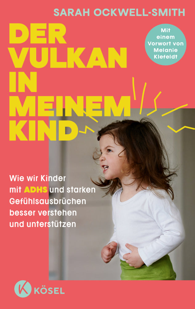 Der Vulkan in meinem Kind (Sarah Ockwell-Smith)