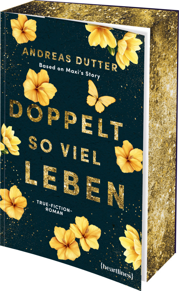 Doppelt so viel Leben - Based on Maxi's Story (Andreas Dutter)