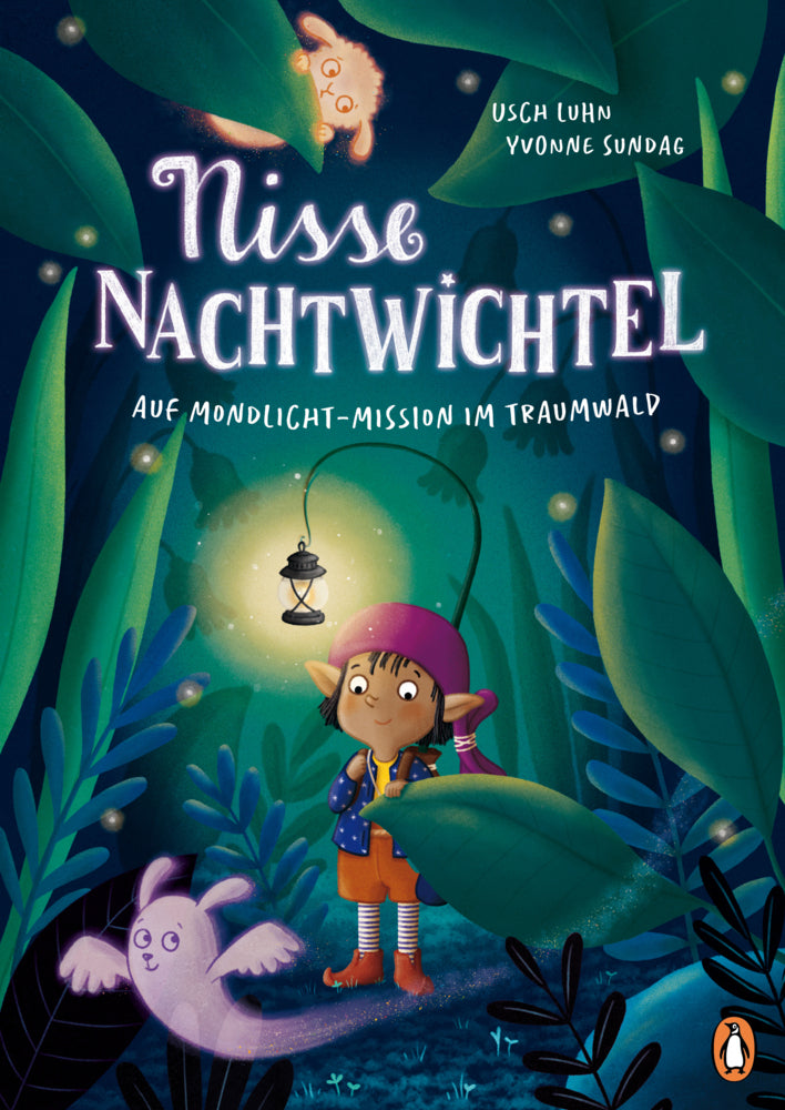 Nisse Nachtwichtel. Auf Mondlicht-Mission im Traumwald (Usch Luhn)