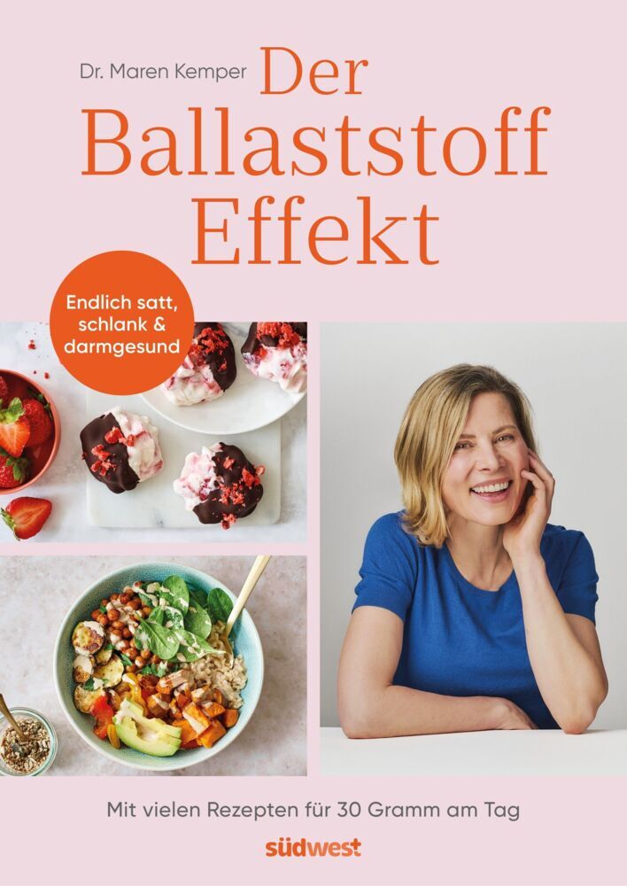 Der Ballaststoff-Effekt (Maren Kemper)