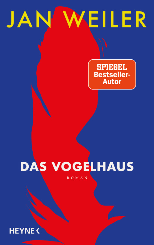Das Vogelhaus (Jan Weiler)