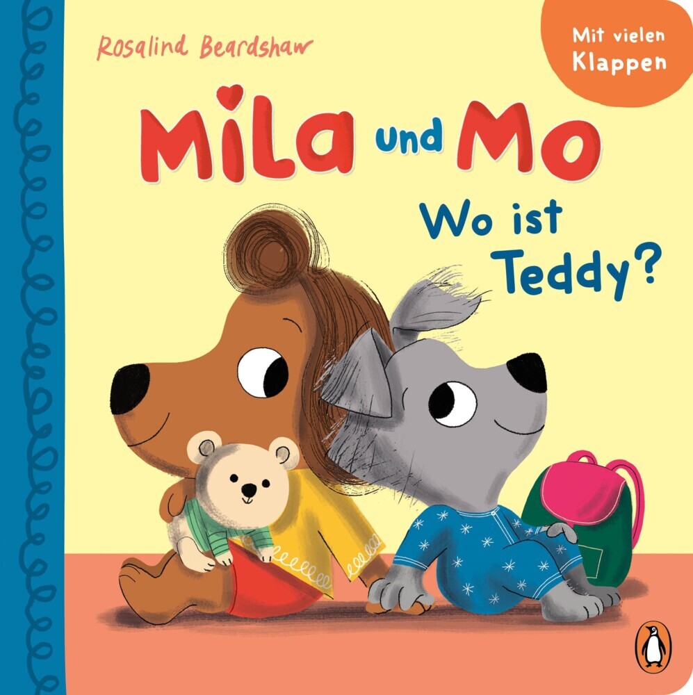 Mila und Mo - Wo ist Teddy? (Rosalind Beardshaw)