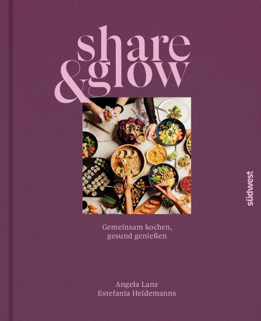 Share & Glow (Angela Lanz)