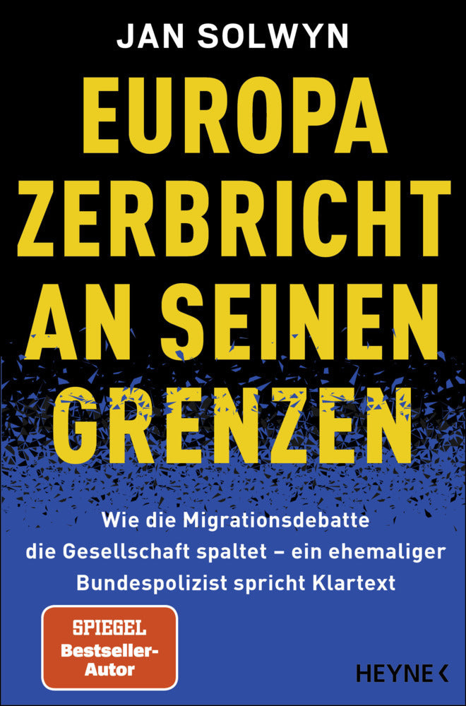 Europa zerbricht an seinen Grenzen (Jan Solwyn)