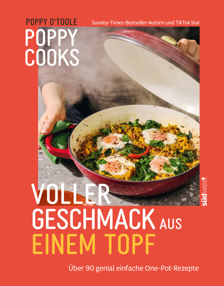 Poppy Cooks: Voller Geschmack aus einem Topf (Poppy O'Toole)