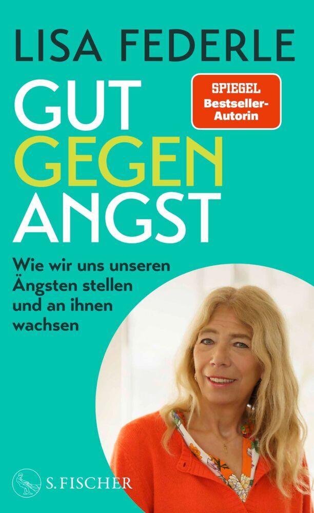 Gut gegen Angst (Lisa Federle)
