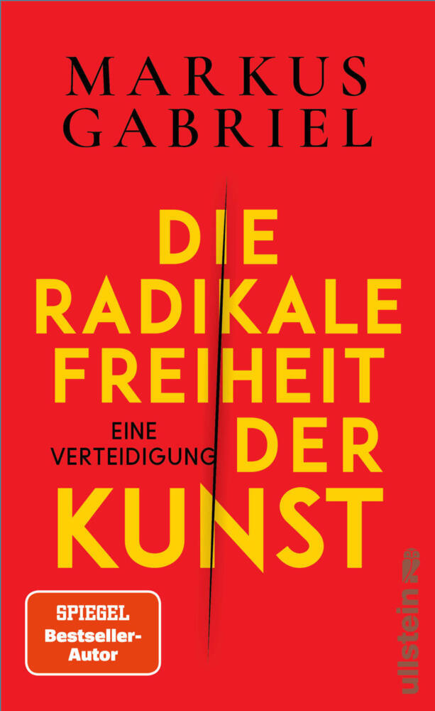 Die radikale Freiheit der Kunst (Markus Gabriel)
