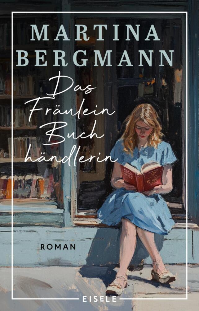 Das Fräulein Buchhändlerin (Martina Bergmann)