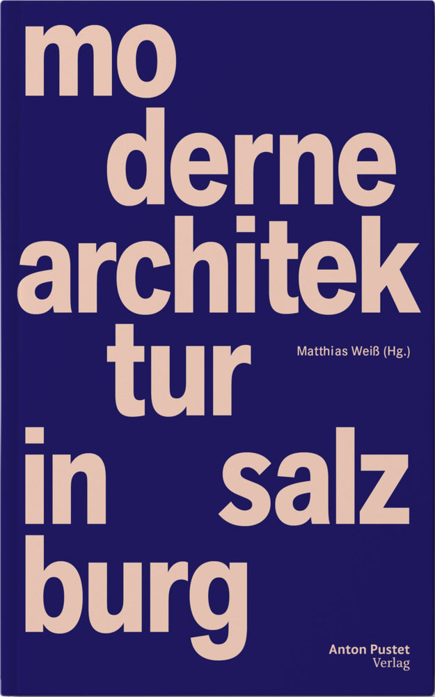 Moderne Architektur in Salzburg (Matthias Weiß)