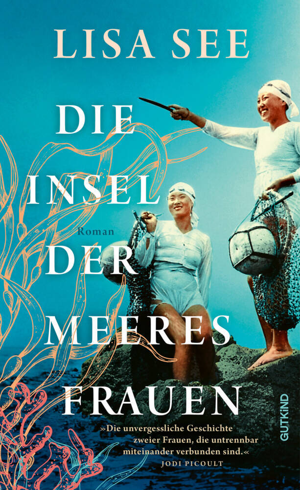 Die Insel der Meeresfrauen (Lisa See)