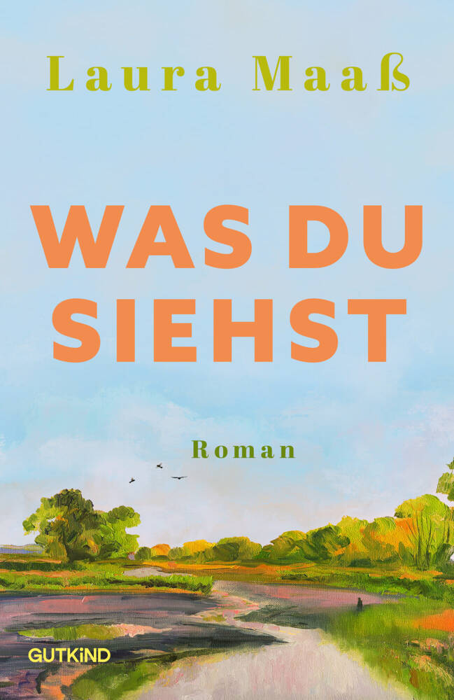 Was du siehst (Laura Maaß)