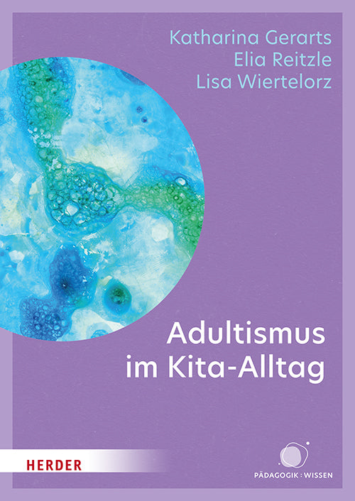 Adultismus im Kita-Alltag (Katharina Gerarts)