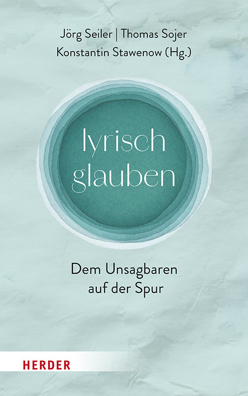 lyrisch glauben (Jörg Seiler)