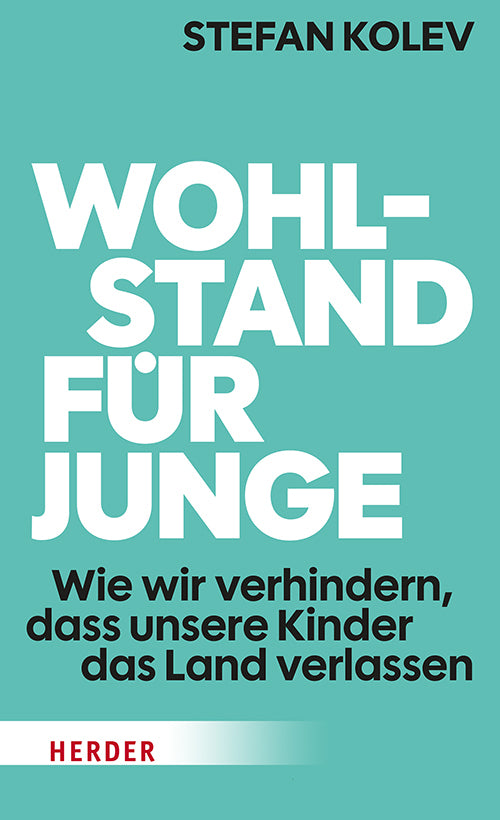 Wohlstand für Junge (Stefan Kolev)
