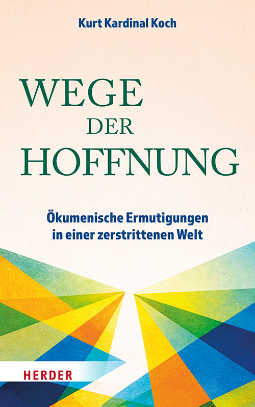 Wege der Hoffnung (Kurt Koch)