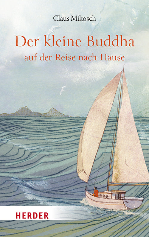 Der kleine Buddha auf der Reise nach Hause (Claus Mikosch)