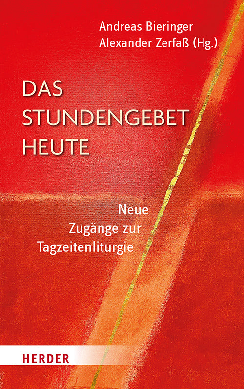 Das Stundengebet heute (Andreas Bieringer)