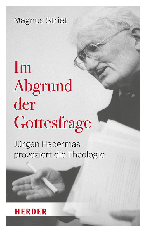 Im Abgrund der Gottesfrage (Magnus Striet)