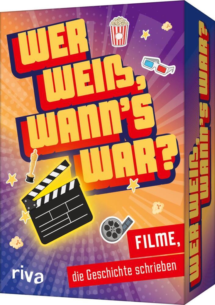 Wer weiß, wann's war?: Filme, die Geschichte schrieben (Emma Hegemann)