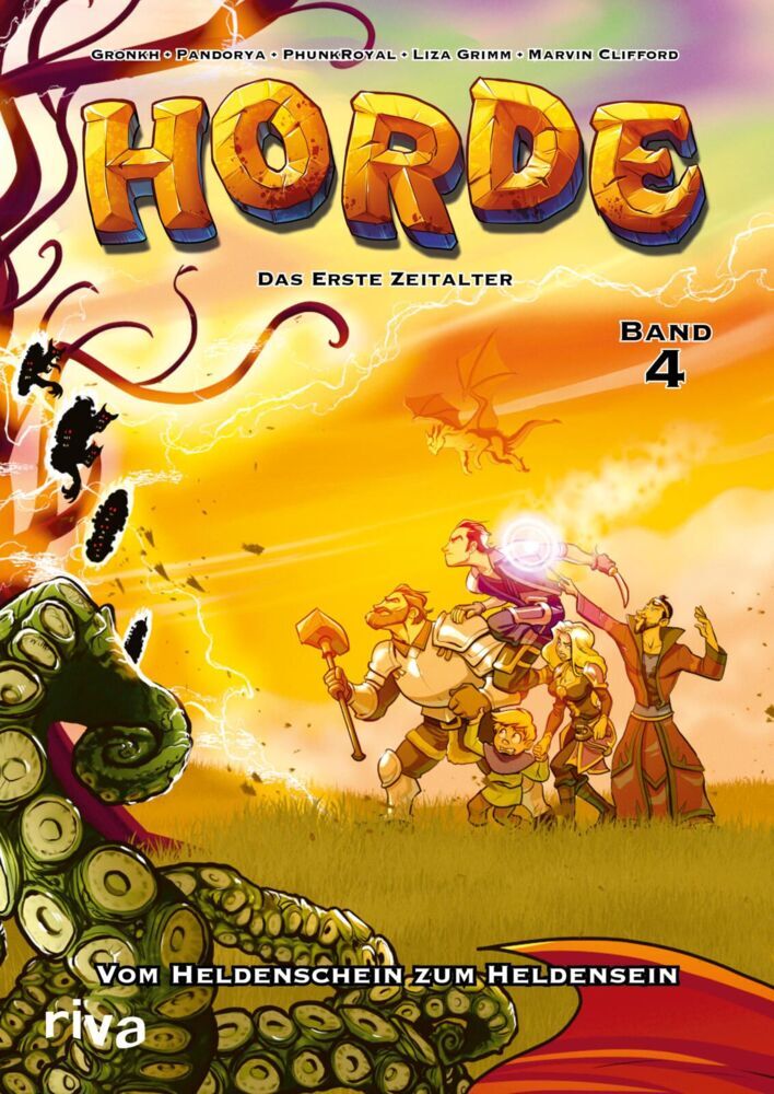 HORDE - Das erste Zeitalter, Bd. 4: Vom Heldenschein zum Heldensein (Gronkh)