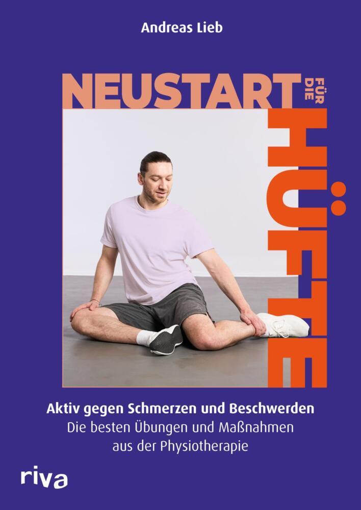 Neustart für die Hüfte (Andreas Lieb)