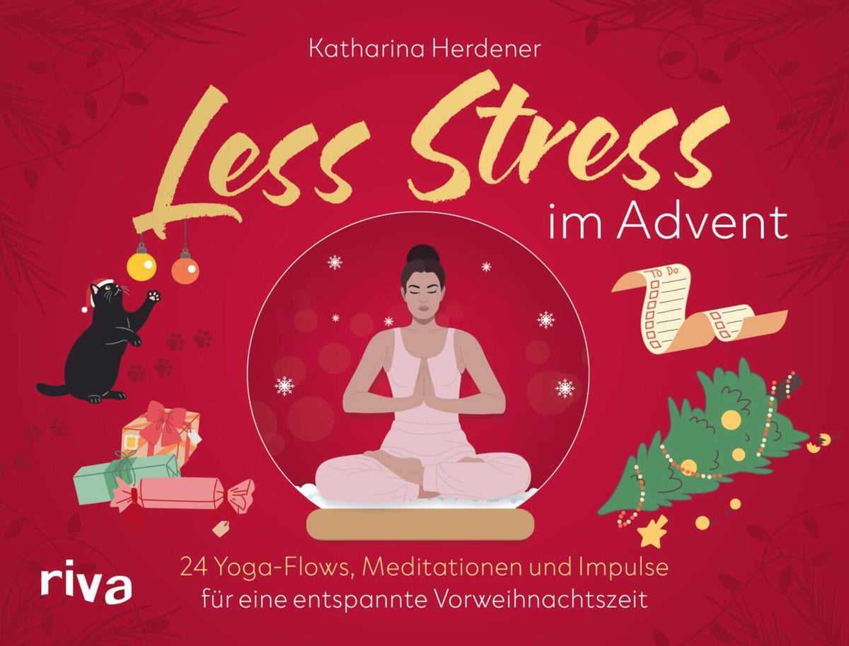 Less Stress im Advent (Katharina Herdener)