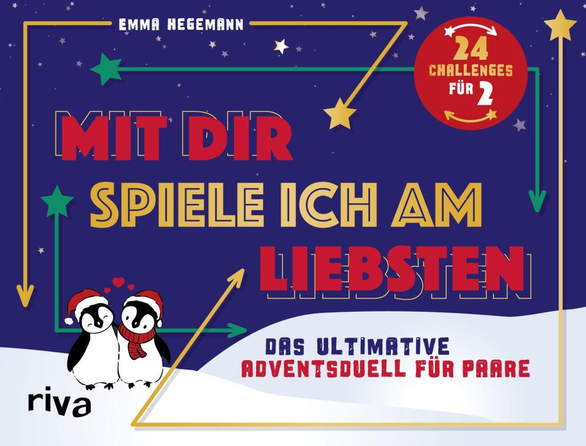 Mit dir spiele ich am liebsten - Der ultimative Paarduell-Adventskalender (Emma Hegemann)