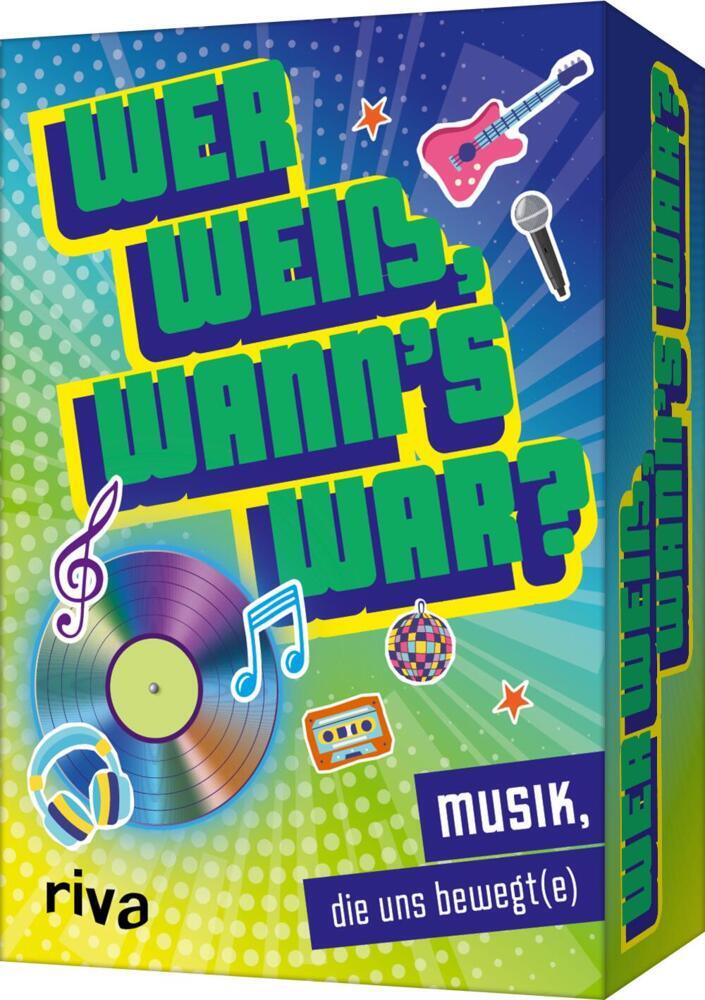 Wer weiß, wann's war?: Musik, die uns bewegt(e) (Emma Hegemann)