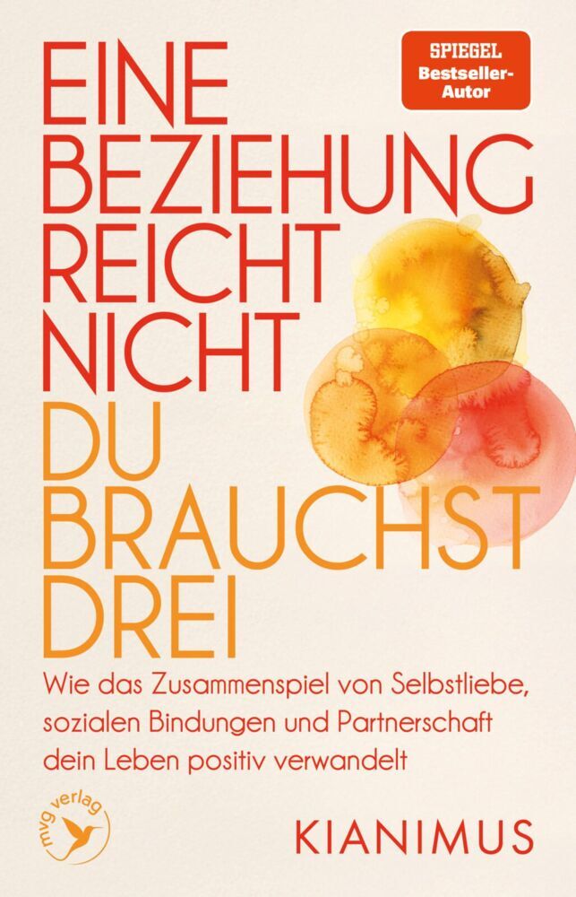 Eine Beziehung reicht nicht - du brauchst drei (Kianimus)
