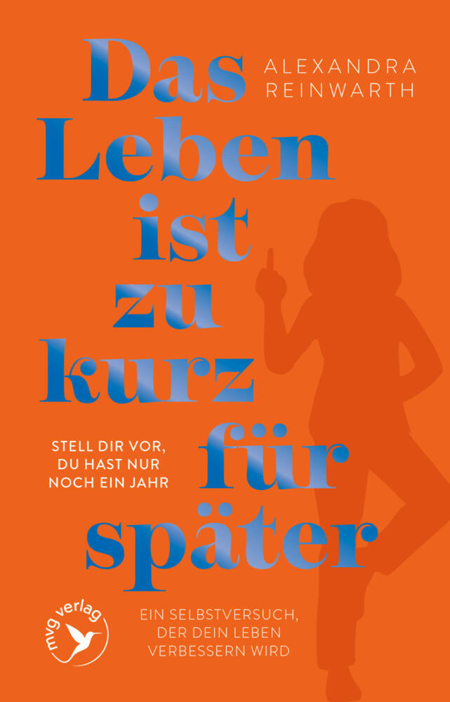 Das Leben ist zu kurz für später - Special Edition (Alexandra Reinwarth)