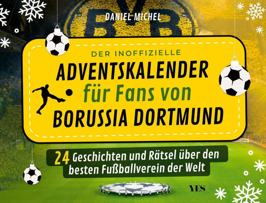 Der inoffizielle Adventskalender für Fans von Borussia Dortmund (Daniel Michel)