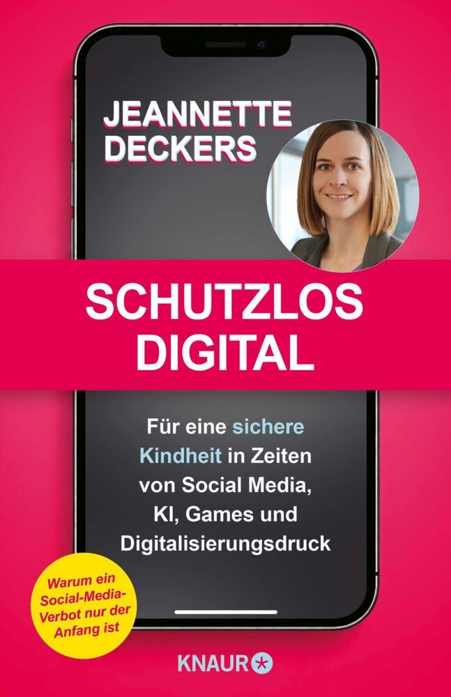 Schutzlos digital (Jeannette Deckers)