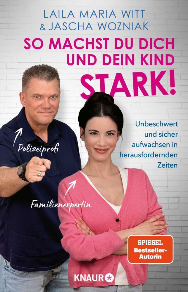 So machst du dich und dein Kind stark! (Laila Maria Witt)