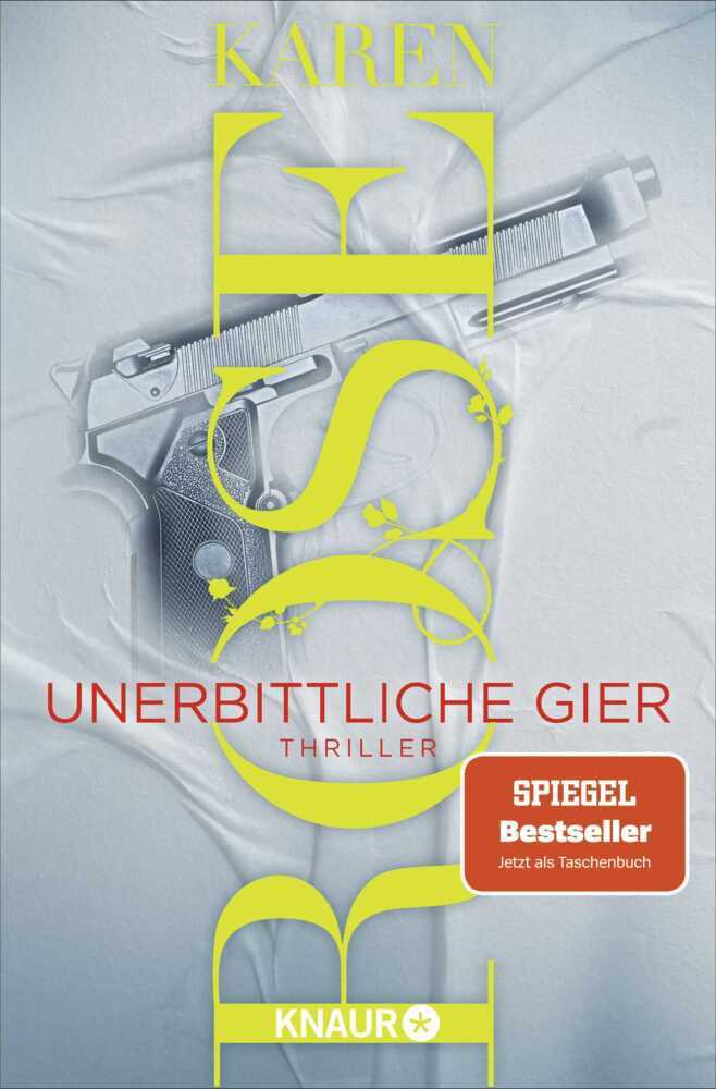 Unerbittliche Gier (Karen Rose)