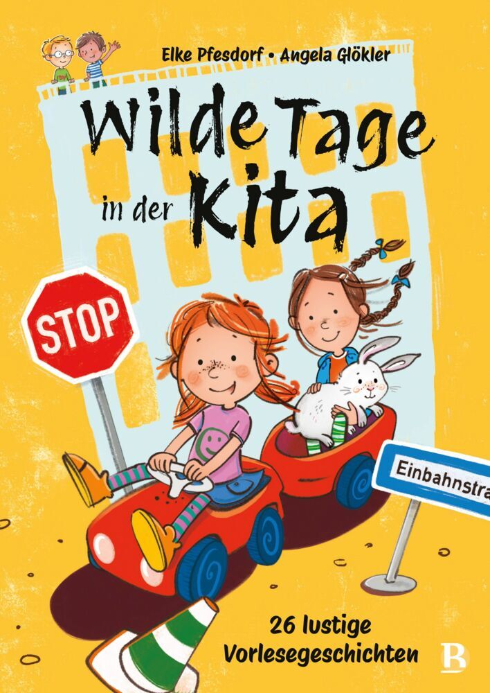 Wilde Tage in der Kita (Elke Pfesdorf)