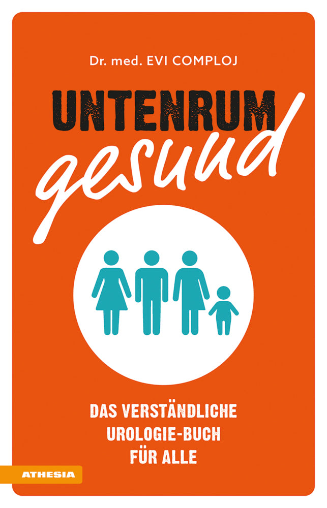 Untenrum gesund (Evi Comploj)