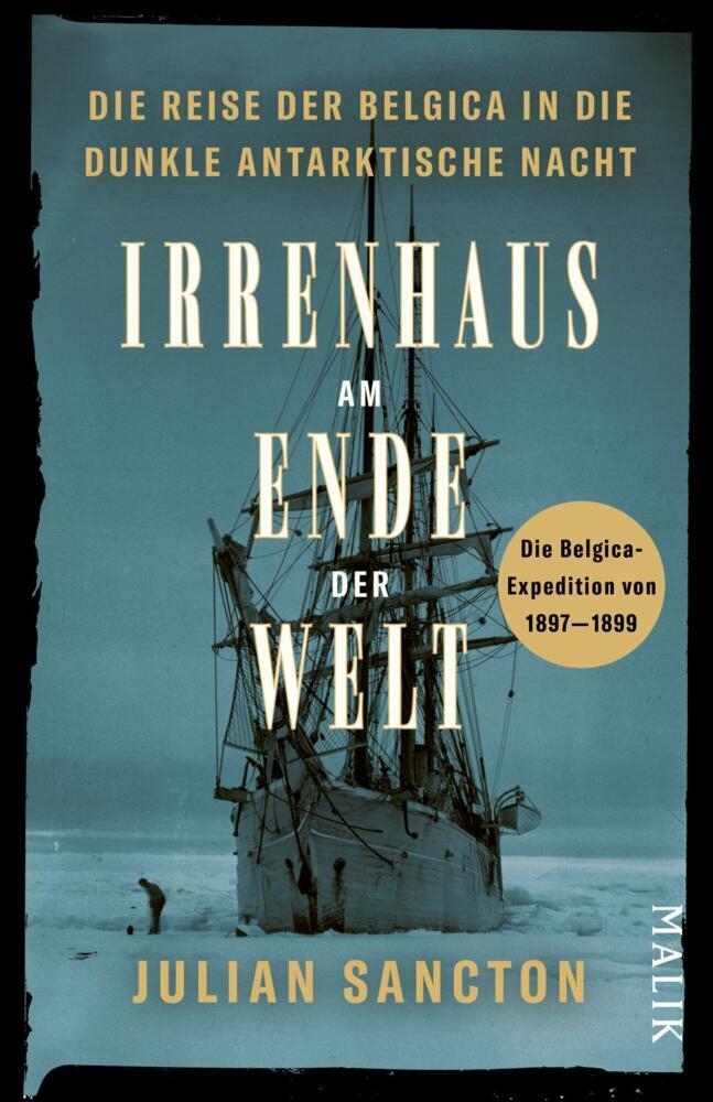 Irrenhaus am Ende der Welt (Julian Sancton)