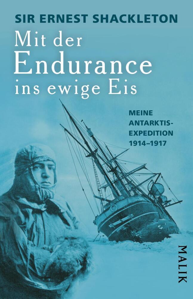 Mit der Endurance ins ewige Eis (Ernest Shackleton)