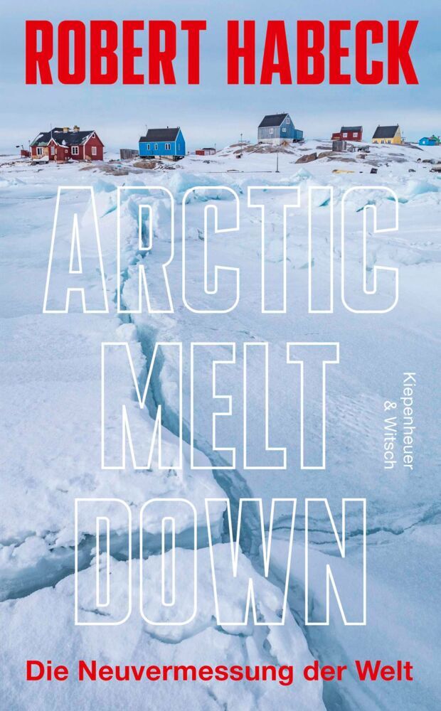 Arctic Meltdown (Robert Habeck)