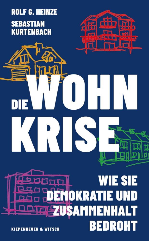 Die Wohnkrise (Rolf G. Heinze)
