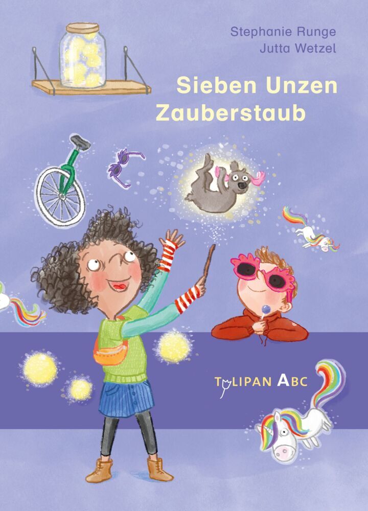 Sieben Unzen Zauberstaub (Stephanie Runge)