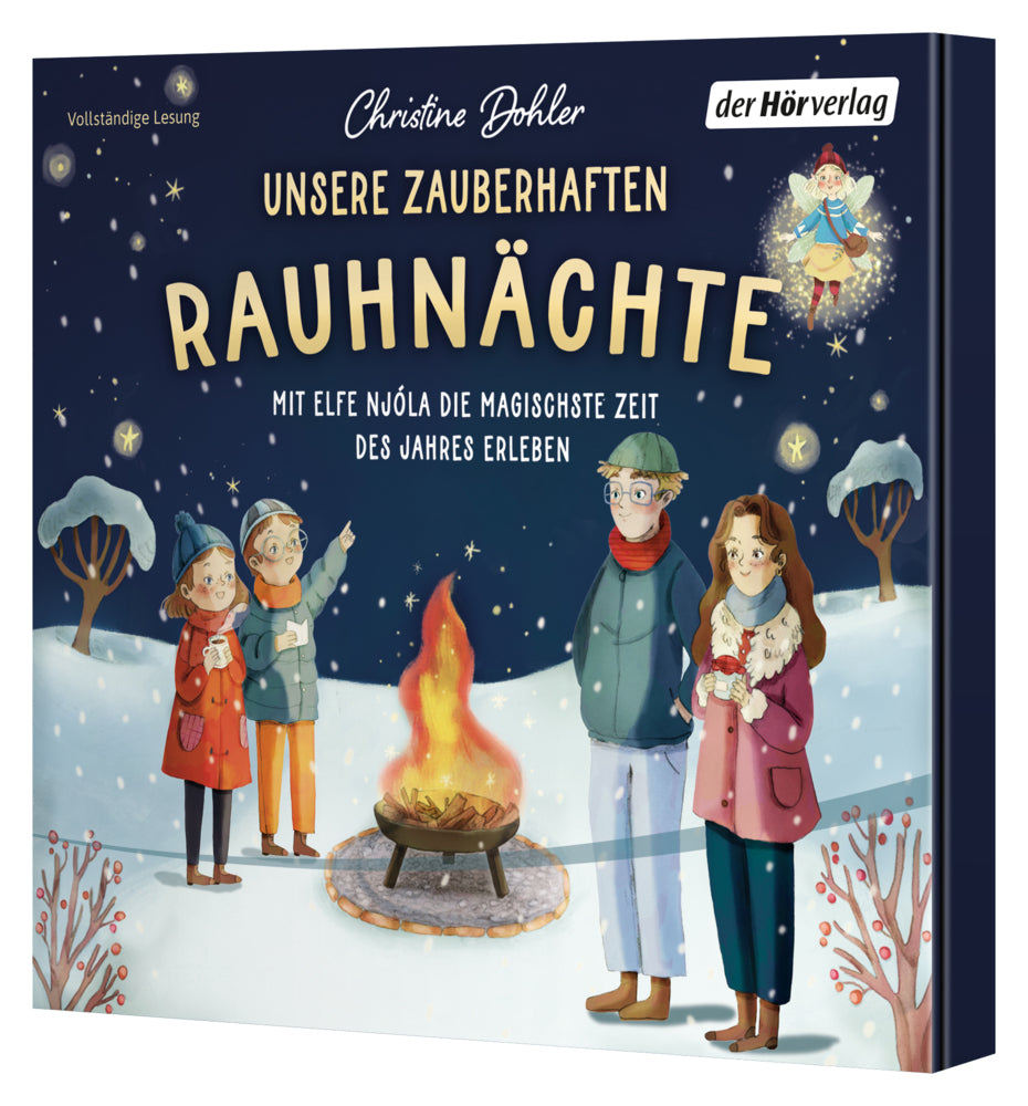 Unsere zauberhaften Rauhnächte - Mit Elfe Njóla die magischste Zeit des Jahres erleben, 1 Audio-CD (Christine Dohler)