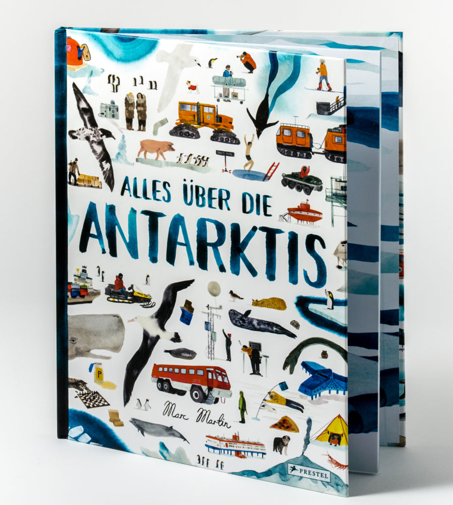Alles über die Antarktis (Marc Martin)