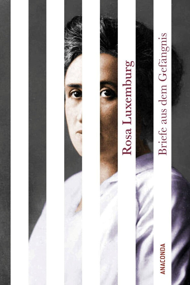 Briefe aus dem Gefängnis (Rosa Luxemburg)