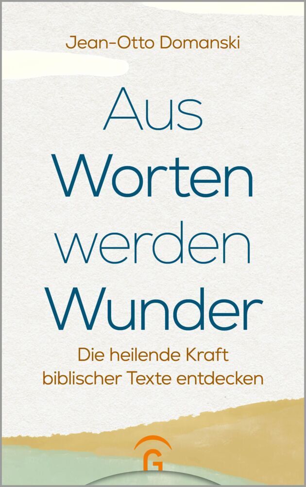 Aus Worten werden Wunder (Jean-Otto Domanski)